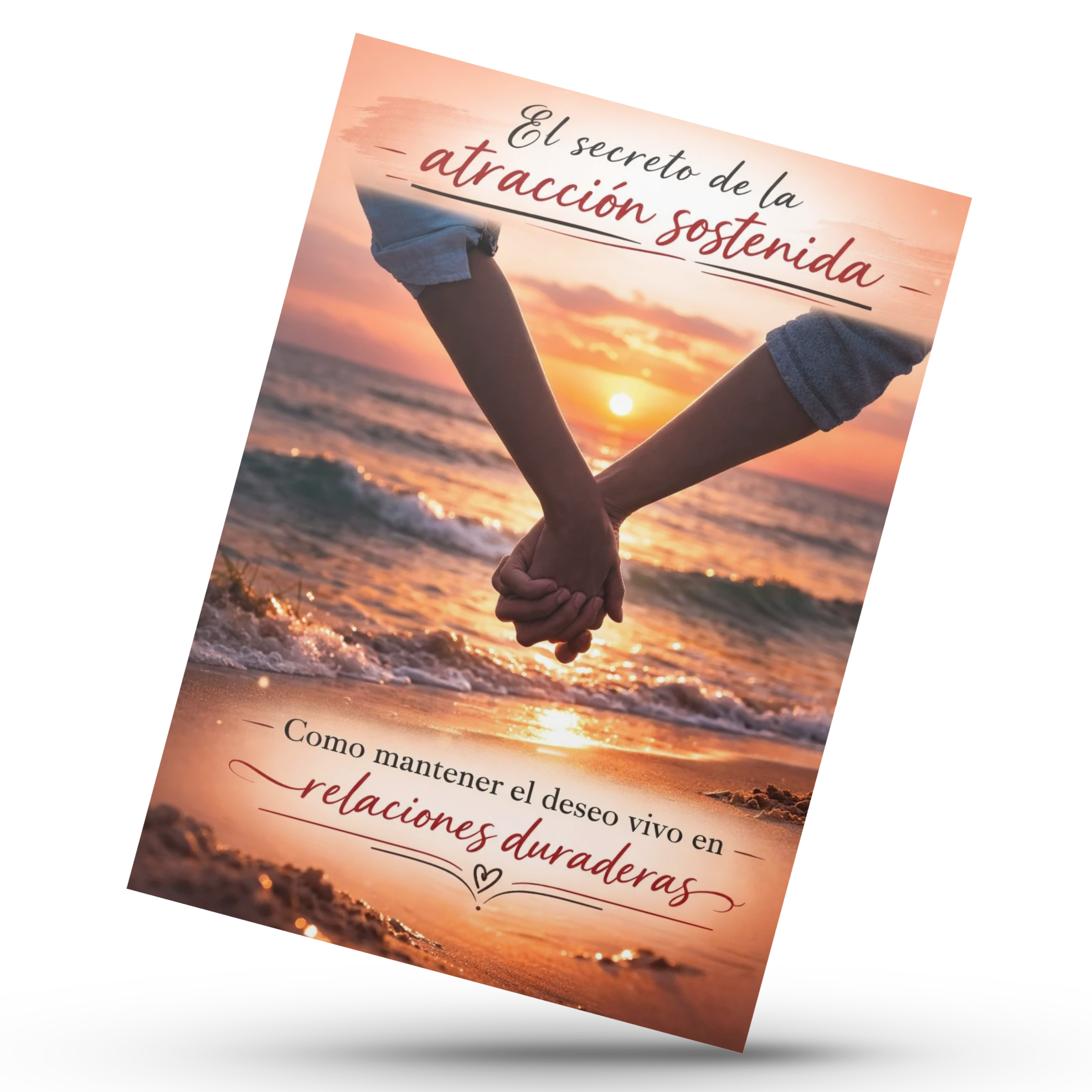 El secreto de la atracción sostenida
